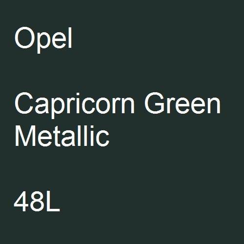 Opel, Capricorn Green Metallic, 48L.